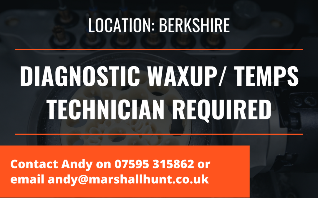 DIAGNOSTIC WAX-UP TECHNICIAN REQUIRED